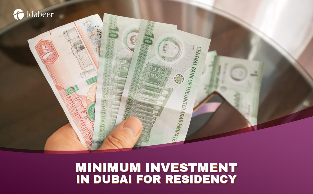 The minimum investment in Dubai for residency 2024