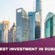best investment in Dubai