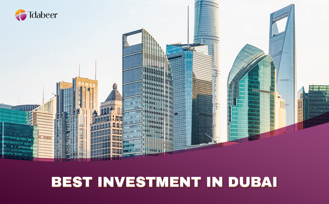 Best investment in Dubai | 7 best of 2024