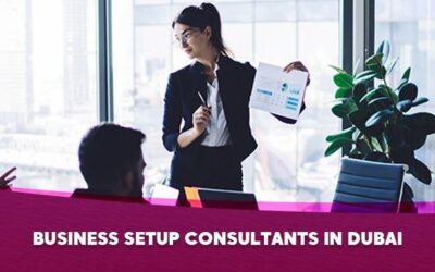 business setup consultants in dubai :Your Comprehensive Guide
