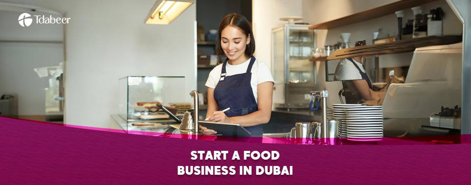 start a food business in dubai for 2025
