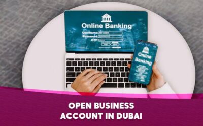 open business account in dubai for 2025