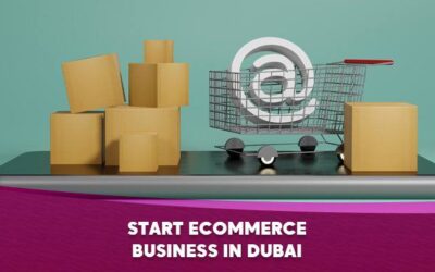 start ecommerce business in dubai in details for 2025