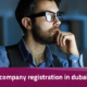company registration in dubai